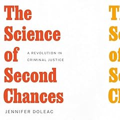 The Science of Second Chances Audiolibro Por Jennifer Doleac arte de portada