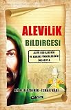 Alevilik Bildirgesi: Alevi Dedelerinin ve Kanaat Önderlerinin İmzasıyla