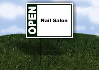 Nail Salon Open Green 1 Single Sided 18x24 in Yard Road Sign w/stand
