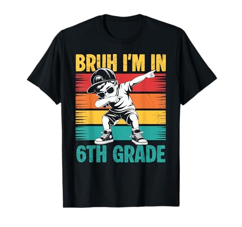 Retro Sixth Grade Dabbing Boy Bruh i'm in 6th Grade Student T-Shirt