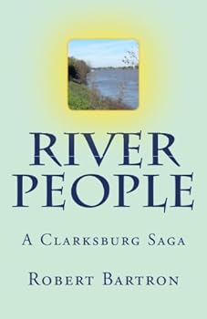 Paperback River People: A Clarksburg Saga Book