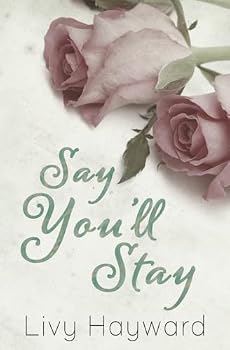 Paperback Say You'll Stay Book