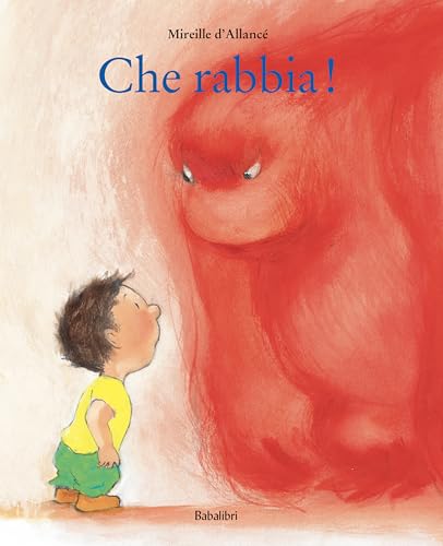 Che rabbia! [Italian] 8883620194 Book Cover