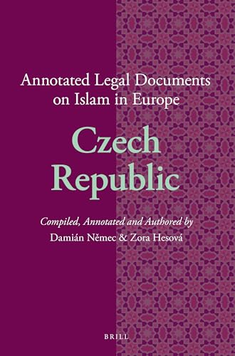Annotated Legal Documents on Islam in Europe: Czech Republic (Czech Edition)