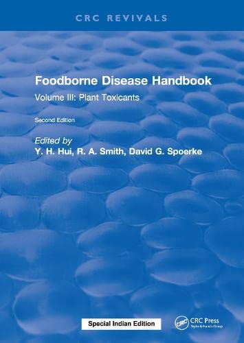 Foodborne Disease Handbook, Second Edition: Volume III: Plant Toxicants