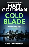 COLD BLADE: a twisty, unputdownable P.I. mystery thriller (Nils Shapiro Novels Book 6)