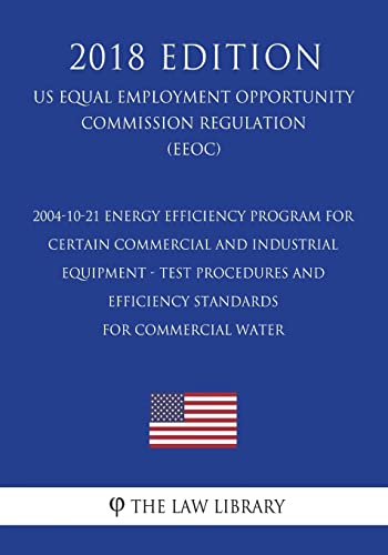 2004-10-21 Energy Efficiency Program for Certain Commercial and Industrial Equipment
