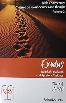 Paperback Bible Commentary Based On Jewish Sources and Thought Volume 2 - Exodus Parashah, Haftarah and Apostolic Writings Book