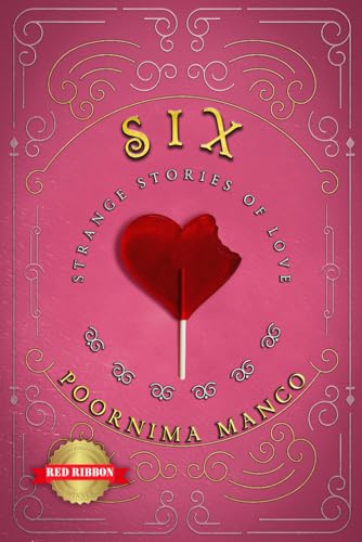 Six - Strange Stories of Love (Around the World Collection)