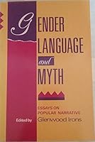 Gender,Language,and Myth: Essays on Popular Narrative 0802069339 Book Cover