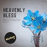 ayurvedic massage oil for kapha  Heavenly Bless - Meditation Music for Oil Massage, Ayurveda and Healing, Vol. 2
