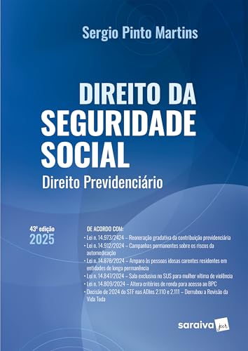 Direito da Seguridade Social - 43ª Edição 2025