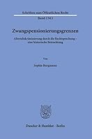 Zwangspensionierungsgrenzen: Altersdiskriminierung Durch Die Rechtsprechung - Eine Historische Betrachtung (German Edition) 3428190130 Book Cover