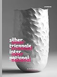 Silbertriennale International: 18. weltweiter Wettbewerb
