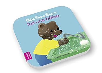 Petit Ours Brun Fait Des Petits Betises - Book  of the Petit Ours Brun