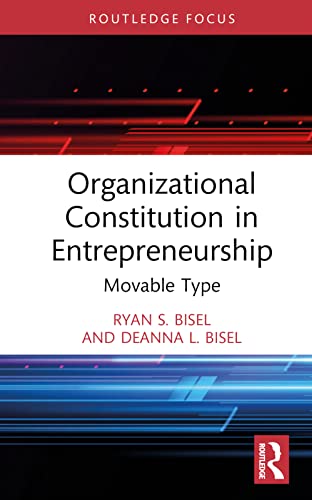 Organizational Constitution in Entrepreneurship (Routledge Studies in Communication, Organization, and Organizing)