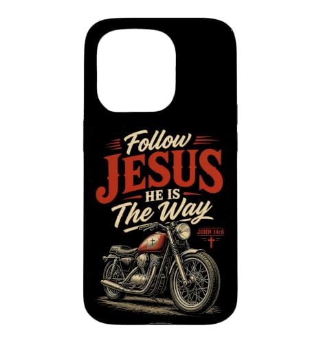 Follow Jesus He is the Way Christian Motorcycle Gospel Biker �X�}�z�P�[�X iPhone 15 Pro �p