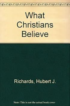Paperback What Christians Believe Book