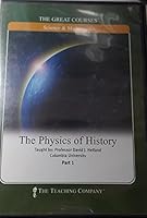 The great Courses: The Physics of History B079VRGW2Y Book Cover
