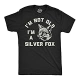 Mens Funny T Shirts Im Not Old Im A Silver Fox Sarcastic Graphic Novelty Tee for Men Funny T Shirts Cool Grandpa Short Sleeve Novelty Tees for Guys Black - L