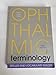 Ophthalmic Terminology: Speller and Vocabulary Builder