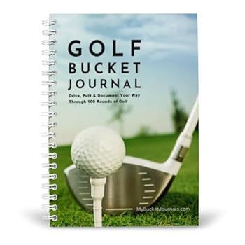 Spiral-bound Golf Bucket Journal: Drive, Putt & Document Your Way Through 100 Rounds of Golf Book