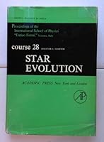 Proceedings of the International School of Physics - Enrico Fermi - Course XXVIII - Star Evolution B000J45RH8 Book Cover