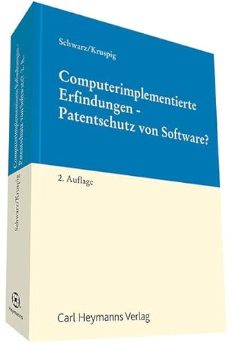 Preisvergleich Produktbild Computerimplementierte Erfindungen - Patentschutz von Software