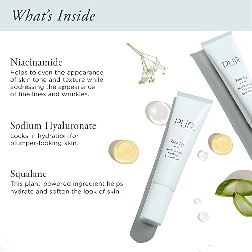 Pür Tone Up Niacinamide Firming Eye Serum, Skin & Eye Serum For Morning And Night, Beauty Eye Serum, 0.5Oz/15Ml #TOP4