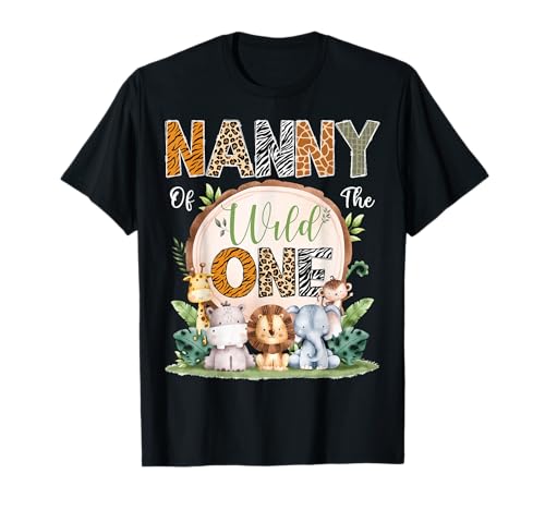 Nanny Of The Wild One 1° compleanno Safari Jungle Woodland Maglietta