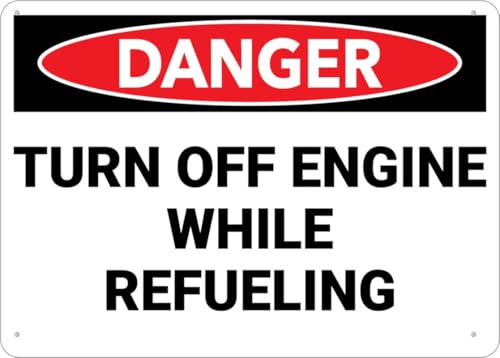 Danger Turn Off Engine Refueling Sign For House 12" X