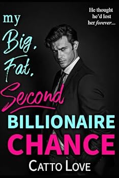 Paperback My Big, Fat, Second Billionaire Chance Book