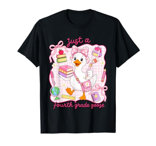 Back to School Just A Fourth Grade Goose Women Girl T-Shirt