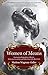Women of Means: The Fascinating Biographies of Royals, Heiresses, Eccentrics and Other Poor Little Rich Girls