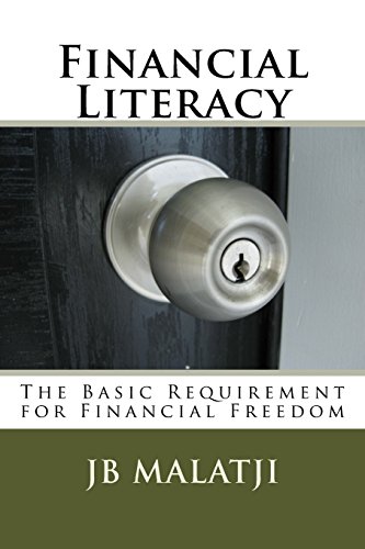 Financial Literacy: The Basic Requirement for Financial Freedom