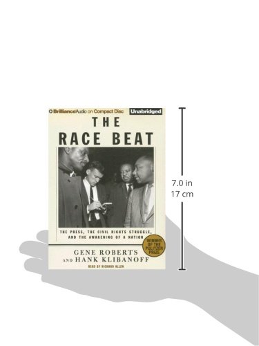 The Race Beat, Audio-CD: The Press, The Civil Rights Struggle, and the Awakening of a Nation