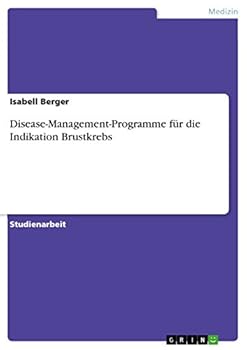Paperback Disease-Management-Programme für die Indikation Brustkrebs [German] Book