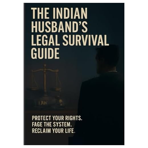 The Indian Husband’s Legal Guide for Challenges