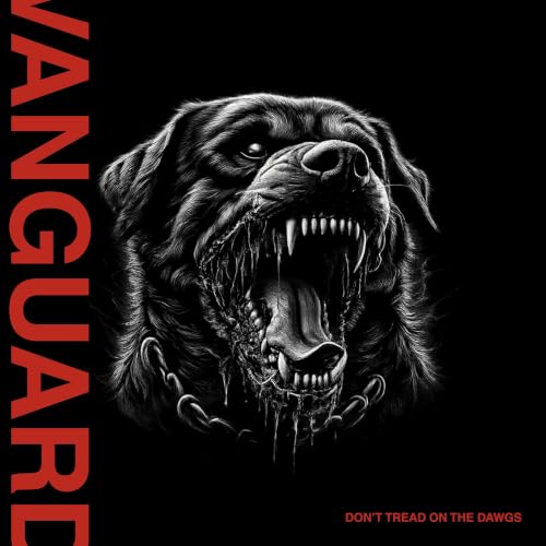 &ldquo;This Is Vanguard&rdquo; Don&rsquo;t Tread On The Dawgs: Vanguard (Season 5 Trailer #1)