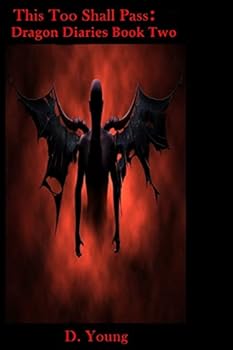 Paperback This Too Shall Pass: Dragon Diaries Book Two Book