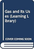 Gas and Its Uses 0631069801 Book Cover