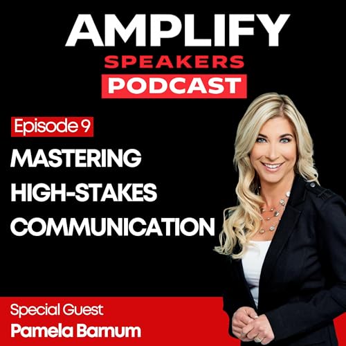 Mastering High-Stakes Communication