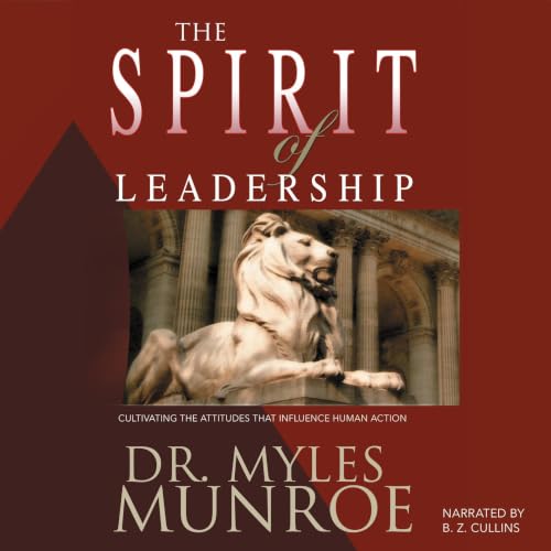 The Spirit of Leadership Audiolibro Por Myles Munroe arte de portada