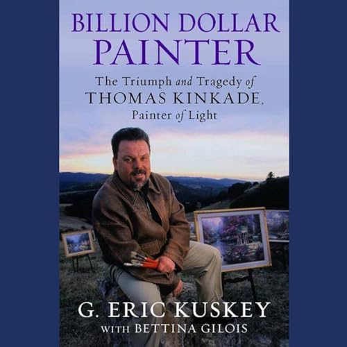 Billion Dollar Painter - G. Eric Kuskey episode artwork