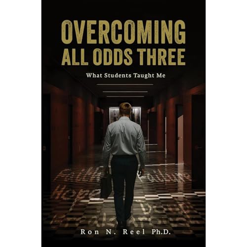 Overcoming All Odds Three Audiolibro Por Ron N. Ph.D. Reel arte de portada