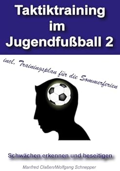 Paperback Taktiktraining im Jugendfußball 2: Schwächen erkennen und beseitigen Book