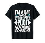 Questo motivo This I'm A Dad And A Gyrocopter Pilot Nothing Scares Me motif is ideal for you if you are a gyrocopter pilot and like to fly through the air with your gyroplane.