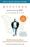 Precious (Push Movie Tie-In Edition)PRECIOUS (PUSH MOVIE TIE-IN EDITION) by Sapphire (Author) on Oct-20-2009 Paperback