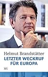  Letzter Weckruf für Europa