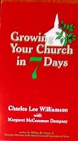 Growing Your Church in 7 Days B001F29H60 Book Cover